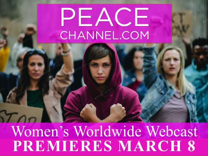 Dia Internacional da Mulher comemorado com uma transmissão no Peace Channel